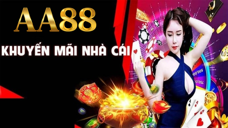 Khám phá những khuyến mãi aa88
