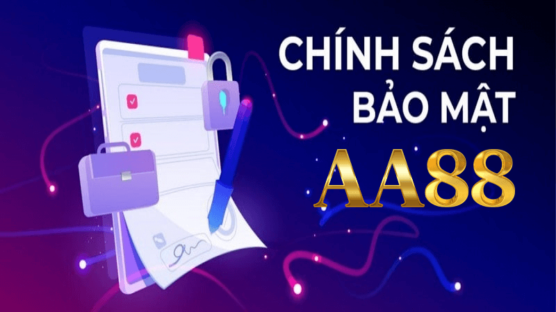 Chính sách bảo mật aa88