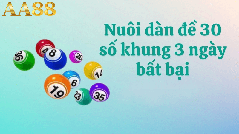 Cách tạo dàn đề 30 số hiệu quả