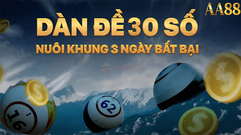 Dàn đề 30 số tại aa88
