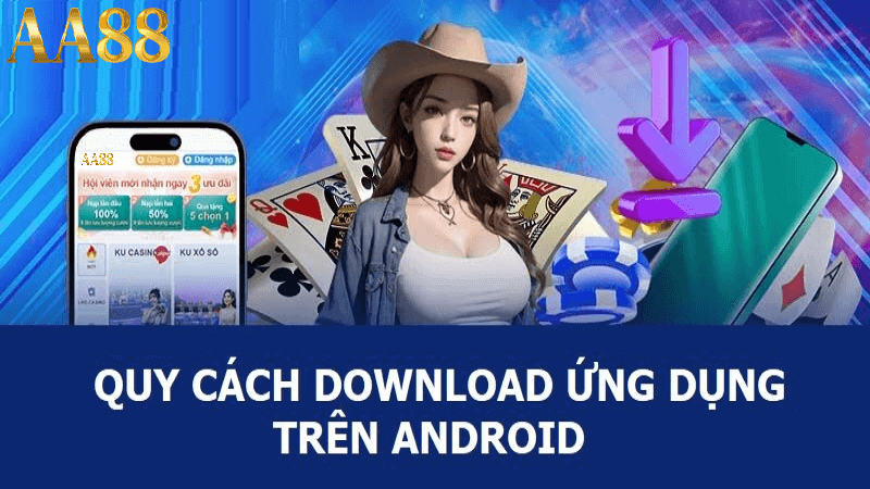 Cách tải ứng dụng aa88 casino trên điện thoại