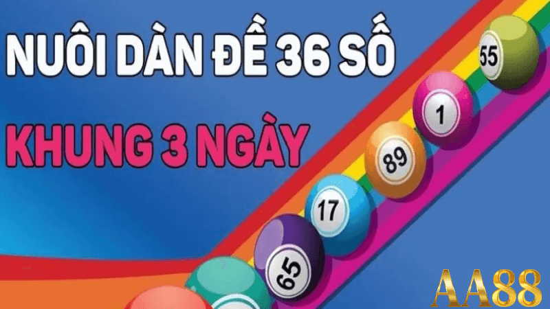 Dàn đề 36 số khung 3 ngày tại aa88